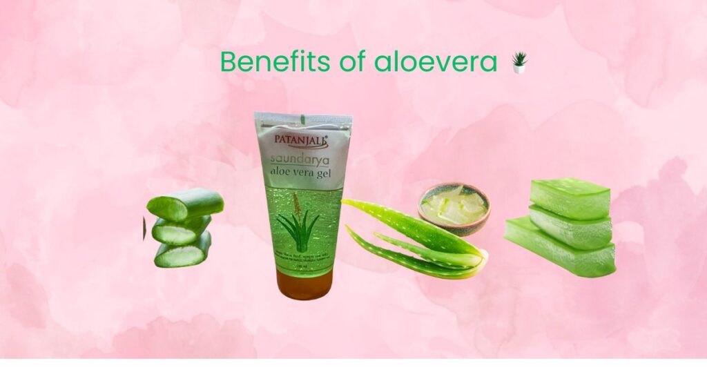 benefits of aloe vera